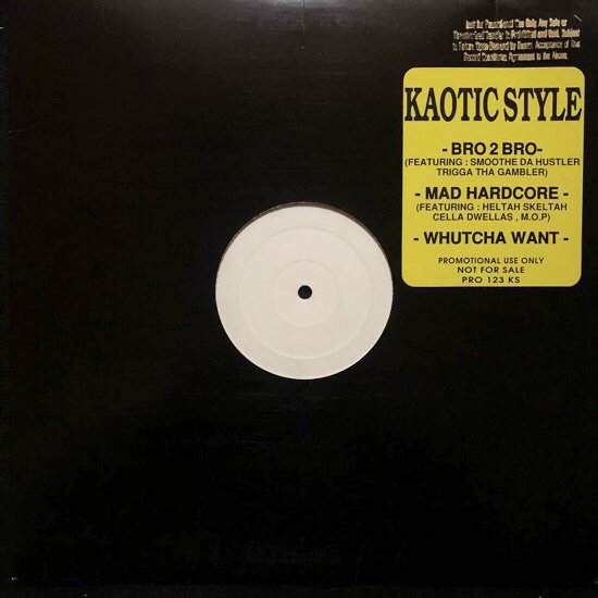 KAOTIC STYLE / BRO 2 BRO / MAD HARDCORE b/w WHUCHA WANT (1995 US