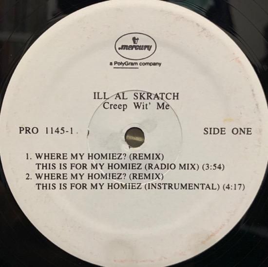 ILL AL SKRATCH / WHERE MY HOMIEZ? (REMIX) THIS IS FOR MY HOMIEZ (1994 US PROMO ONLY)