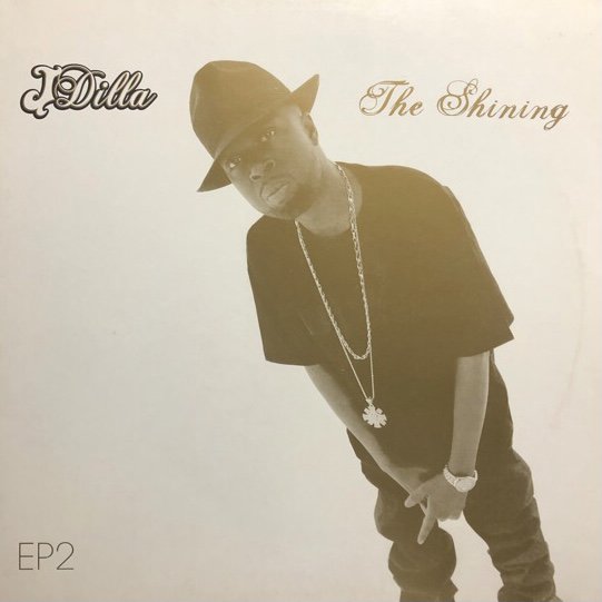 J DILLA / THE SHINING EP2