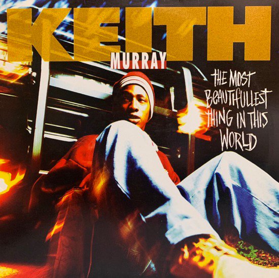 KEITH MURRAY / THE MOST BEAUTIFULLEST THING IN THIS WORLD (SAX REMIX)(94 US ORG VERY RARE PROMO )