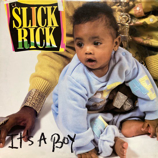 SLICK RICK / IT'S A BOY (1991 US ORIGINAL)