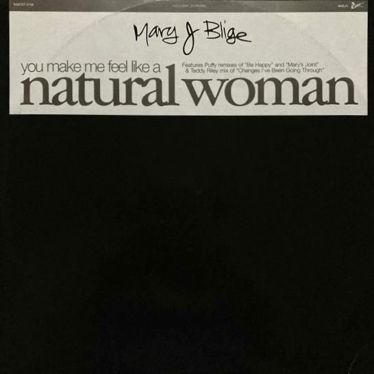 MARY J. BLIGE / (YOU MAKE ME FEEL LIKE A) NATURAL WOMAN (1995 UK PROMO)