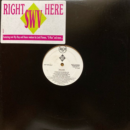 SWV / RIGHT HERE (REMIXES) (92 US ORIGINAL PROMO ONLY)