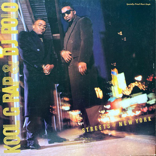 KOOL G RAP & DJ POLO / STREETS OF NEW YORK (1990 US ORIGINAL)