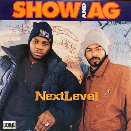 SHOW AND AG / NEXT LEVEL (1995 US ORIGINAL)