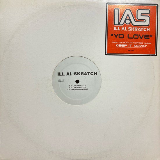 ILL AL SKRATCH / YO LOVE b/w ME & THE CLICK (1996 US PROMO ONLY)