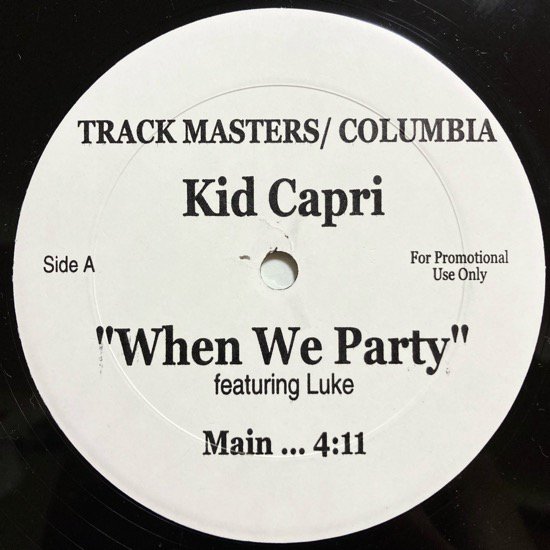 KID CAPRI / WHEN WE PARTY (1996 US PROMO ONLY)