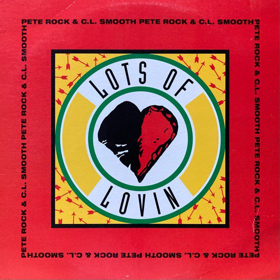 PETE ROCK & C.L. SMOOTH / LOTS OF LOVIN (1993 US ORIGINAL)