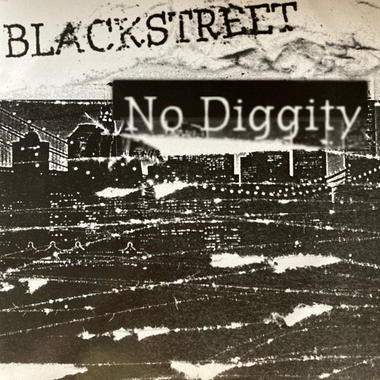 BLACKSTREET / NO DIGGITY (1996 ITALY ORIGINAL)