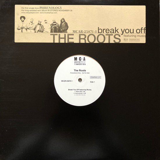 The Roots Featuring Musiq  / BREAK YOU OFF (2002 US ORIGINAL PROMO)