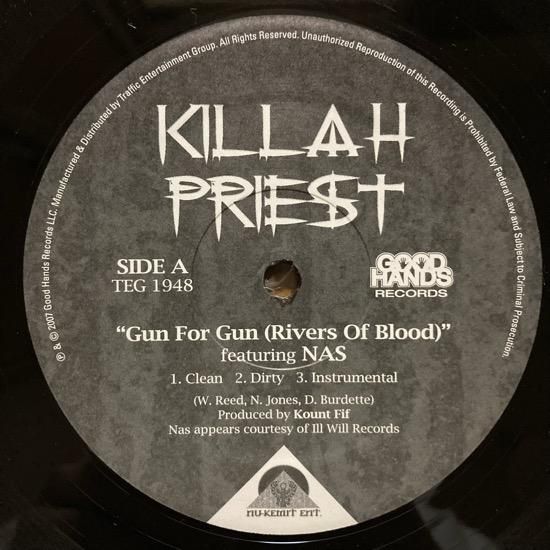 KILLAH PRIEST Feat Nas / GUN FOR GUN (RIVERS OF BLOOD) b/w HAPPY