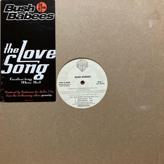 BUSH BABEES / THE LOVE SONG (1996 US PROMO ONLY)