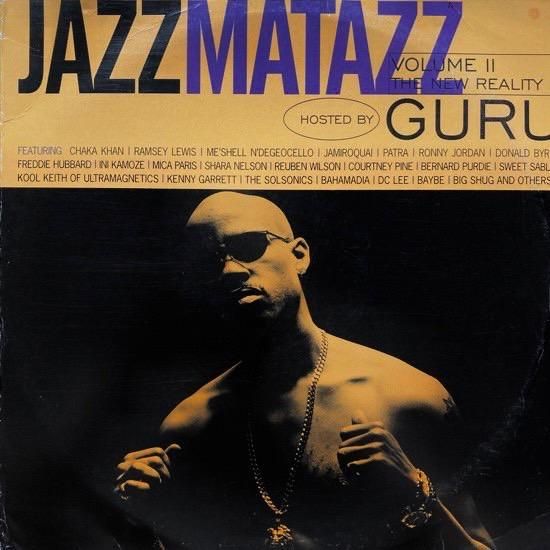 GURU / JAZZMATAZZ VOLUME II (THE NEW REALITY)(1995 US ORIGINAL)