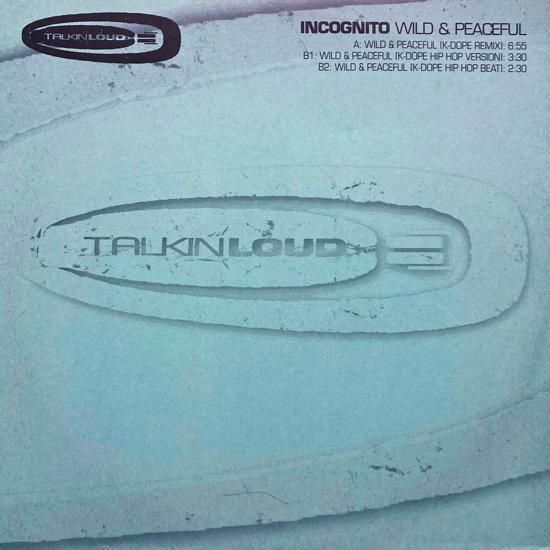 INCOGNITO / WILD & PEACEFUL (K-DOPE MIXES) - SLASH RECORD