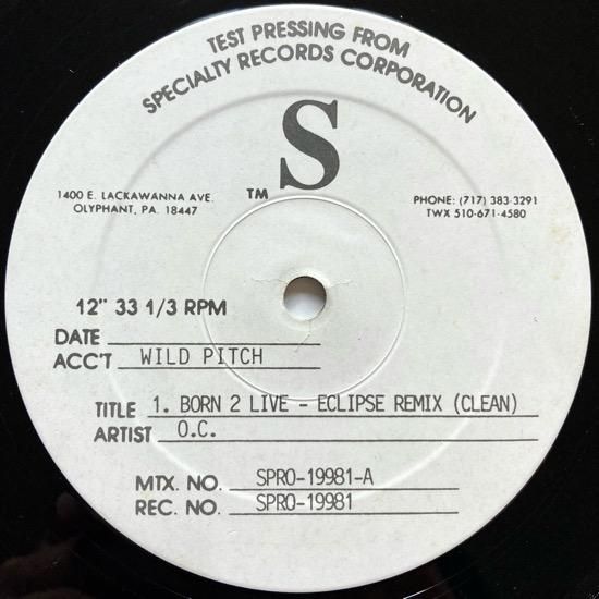 O.C. / BORN TO LIVE (ECLIPSE REMIX)(1994 US ORIGINAL TEST ONLY VERY RARE PRESSING)