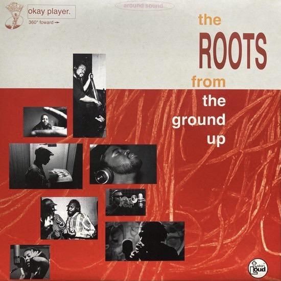 THE ROOTS / FROM THE GROUND UP (1994 UK ORIGINAL )