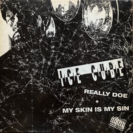 ICE CUBE / REALLY DOE b/w MY SKIN IS MY SIN (1993 US ORIGINAL)