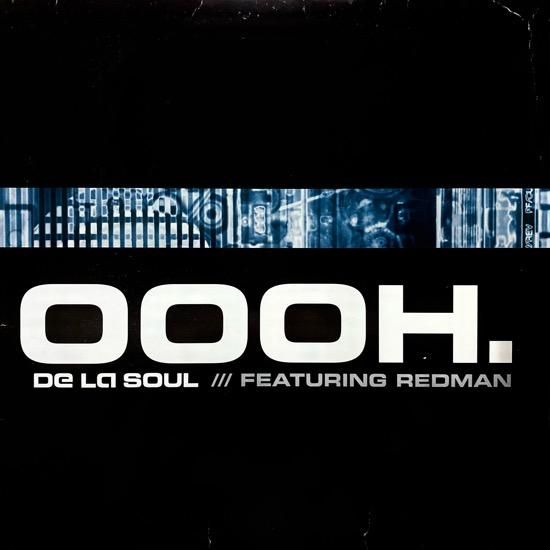 DE LA SOUL FEATURING REDMAN / OOOH. (2000 US ORIGINAL PROMO ONLY)