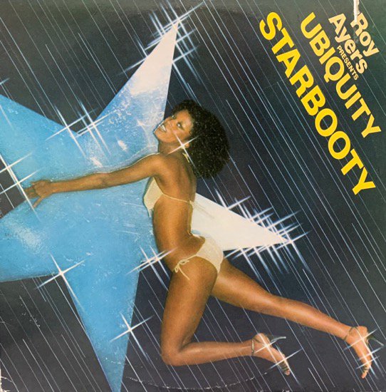 ROY AYERS PRESENTS UBIQUITY / STARBOOTY (1978 US ORIGINAL)