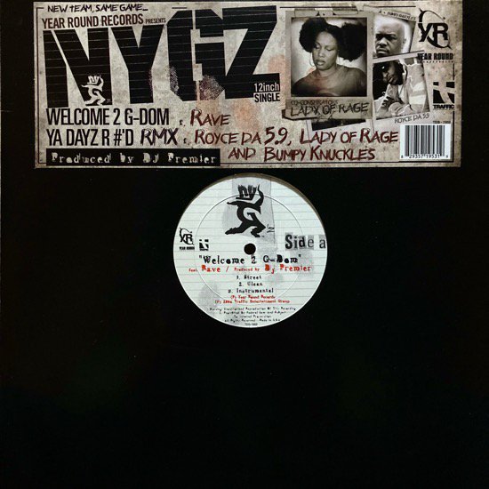 NYG'z / WELCOME 2 G-DOM b/w YA DAYZ R #'D RMX (2008 US ORIGINAL)