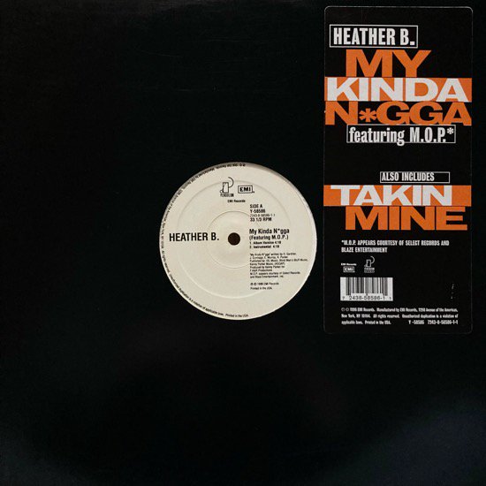 HEATHER B. / ͣ KINDA N*GGA b/w TAKIN MINE (1996 US ORIGINAL )