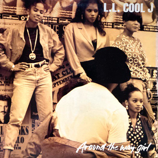 L.L. COOL J / AROUND THE WAY GIRL (1990 US ORIGINAL )
