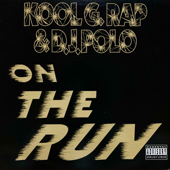 KOOL G RAP & D.J. POLO / ON THE RUN (1992 US ORIGINAL)