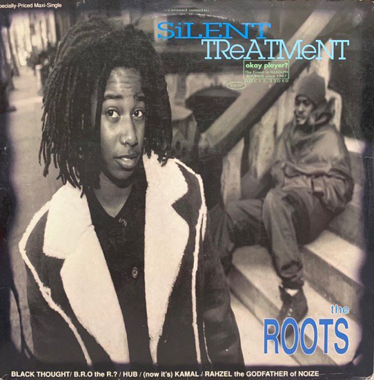 THE ROOTS / SILENT TREATMENT (1995 US ORIGINAL)