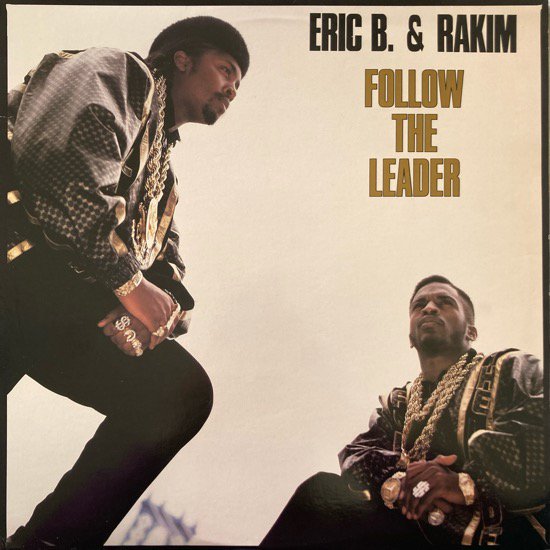 ERIC B. & RAKIM / FOLLOW THE LEADER (1988 US ORIGINAL)