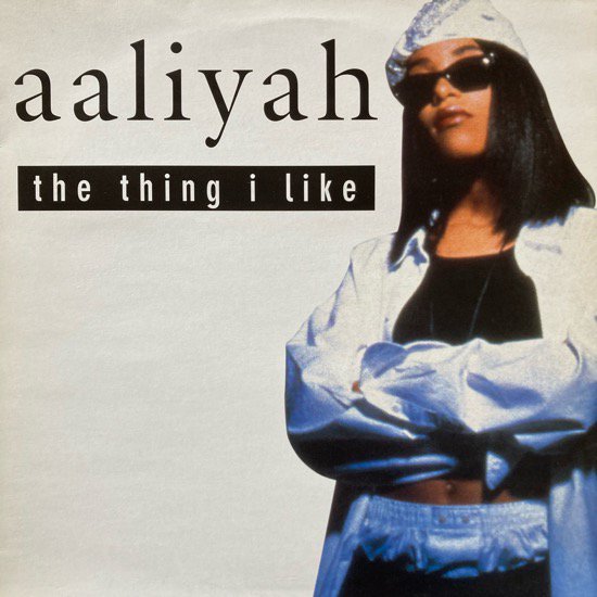 AALIYAH / THE THING I LIKE (1995 UK ORIGINAL)