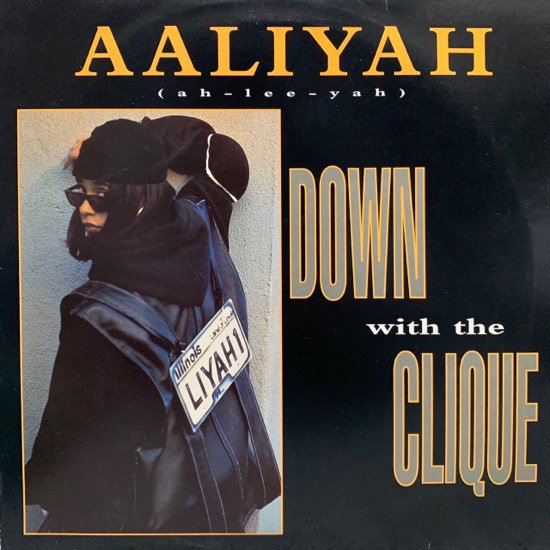 AALIYAH / DOWN WITH THE CLIQUE (1995 UK ORIGINAL)
