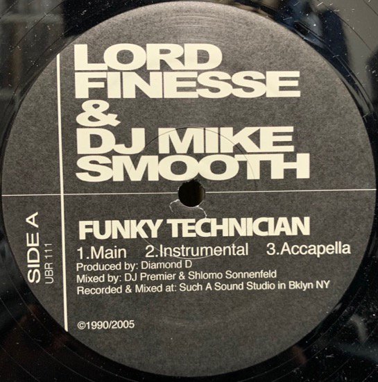 LORD FINESSE & DJ MIKE SMOOTH / FUNKY TECHNICIAN b/w BAD MUTHA (2005 US ORIGINAL LIMITED PRESSING)