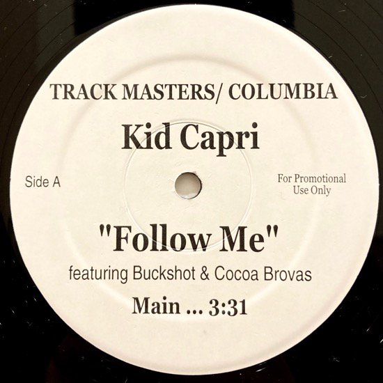 KID CAPRI / FOLLOW ME b/w CREEPIN (1998 US PROMO ONLY)