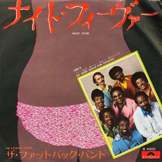 THE FATBACK BAND / NIGHT FEVER (1976 JP ORIGINAL )