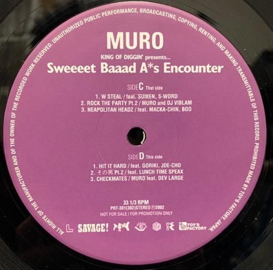 MURO (KING OF DIGGIN') / SWEEEET BAAAD A*S ENCOUNTER (2002
