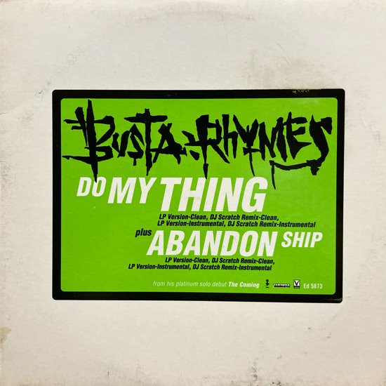 BUSTA RHYMES / DO MY THING b/w ABANDON SHIP (1996 US PROMO ONLY)