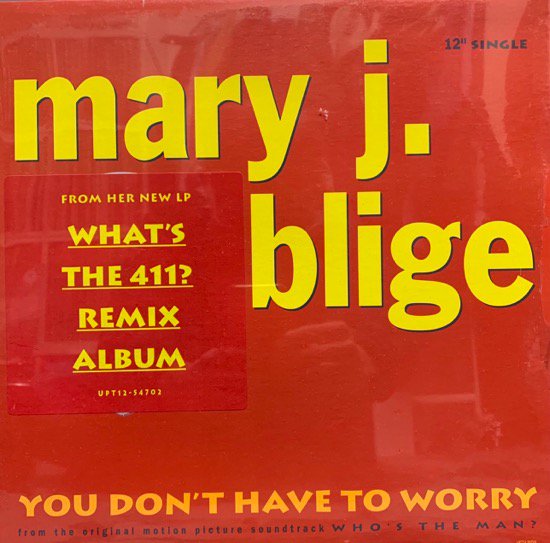 MARY J. BLIGE /  YOU DON'T HAVE TO WORRY (STILL SEALED!! 未開封 1993 US ORIGINAL )