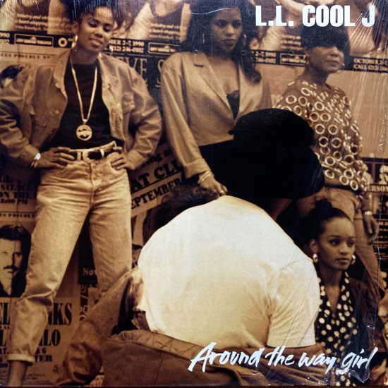 L.L. COOL J / AROUND THE WAY GIRL (1990 US ORIGINAL)