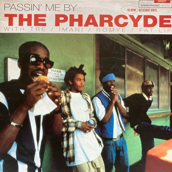 THE PHARCYDE / PASSIN' ME BY (1993 UK ORIGINAL)