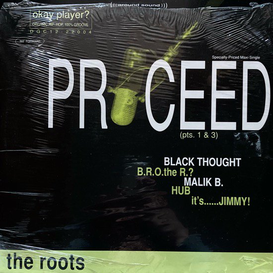 THE ROOTS / PROCEED (PTS. 1 & 3)(1994 US ORIGINAL)