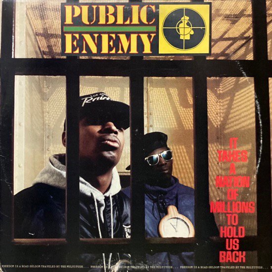 PUBLIC ENEMY /  IT TAKES A NATION OF MILLIONS TO HOLD US BACK (1988 US ORIGINAL)