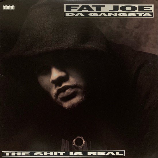 FAT JOE DA GANGSTA / THE SHIT IS REAL (1994 US ORIGINAL)