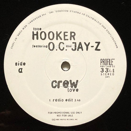 TONE HOOKER FEATURING O.C. AND JAY-Z / CREW LOVE (1997 US PROMO ONLY RARE PRESSING)