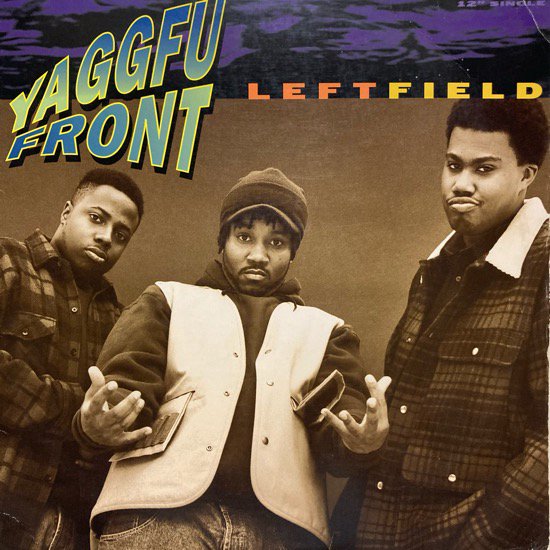 YAGGFU FRONT / LEFT FIELD (1994 US ORIGINAL)