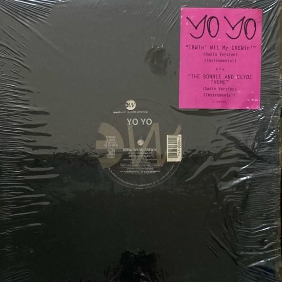 YO YO / IBWIN' WITH MY CREWIN' b/w THE BONNIE AND CLYDE THEME (1993 US ORIGINAL)