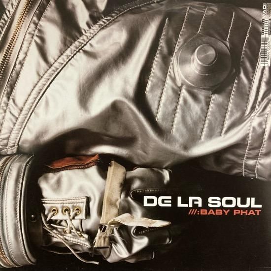 DE LA SOUL / BABY PHAT (2001 US ORIGINAL)