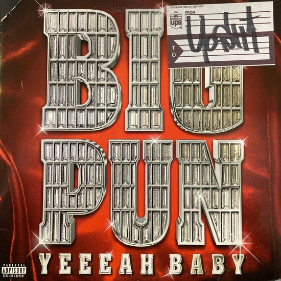 BIG PUN / YEEEAH BABY (2000 US ORIGINAL)