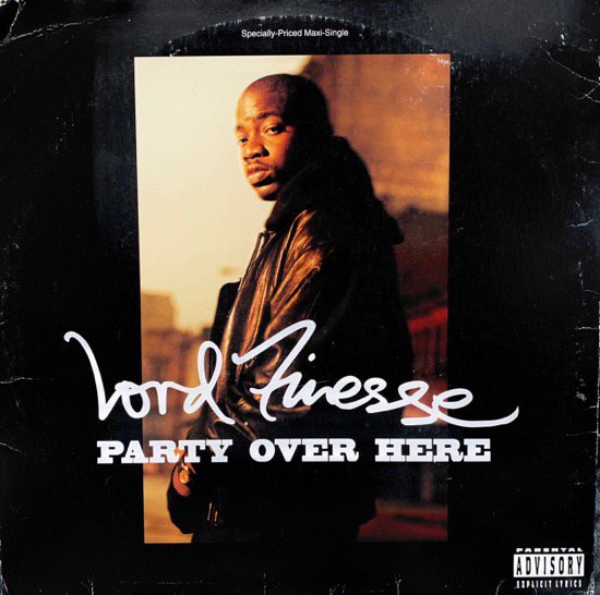 LORD FINESSE / PARTY OVER HERE (1992 US ORIGINAL )(SRC刻印有)