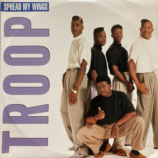 TROOP / SPREAD MY WINGS (1989 US ORIGINAL)