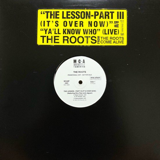 THE ROOTS / THE LESSON-PART III b/w YA'LL KNOW WHOO (1999 US ORIGINAL PROMO)